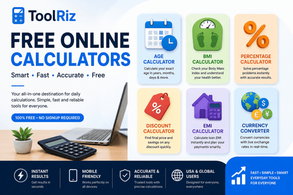 Best Free Online Calculators 2026 – Age, BMI, EMI & Currency Converter | ToolRiz